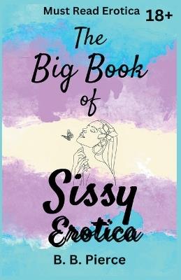The Big Book of Sissy Erotica - B B Pierce - cover