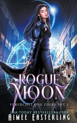 Rogue Moon - Aimee Easterling - cover