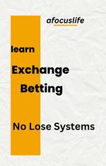 Exchange Betting No Lose Systems