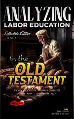 Analyzing Labor Education in the Old Testament