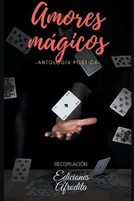 Amores Magicos - Ediciones Afrodita - cover