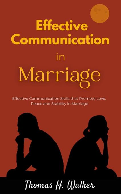 Effective Communication in Marriage