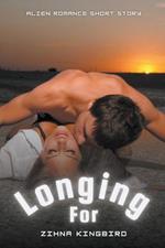 Longing For: Alien Romance Short Story