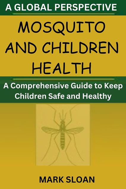 Mosquito and Children Health