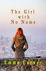 The Girl With No Name