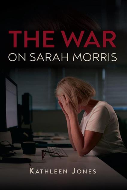 The War on Sarah Morris