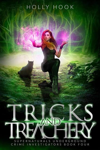 Tricks and Treachery [Supernaturals Underground: Crime Investigators, Book 4] - Holly Hook - ebook