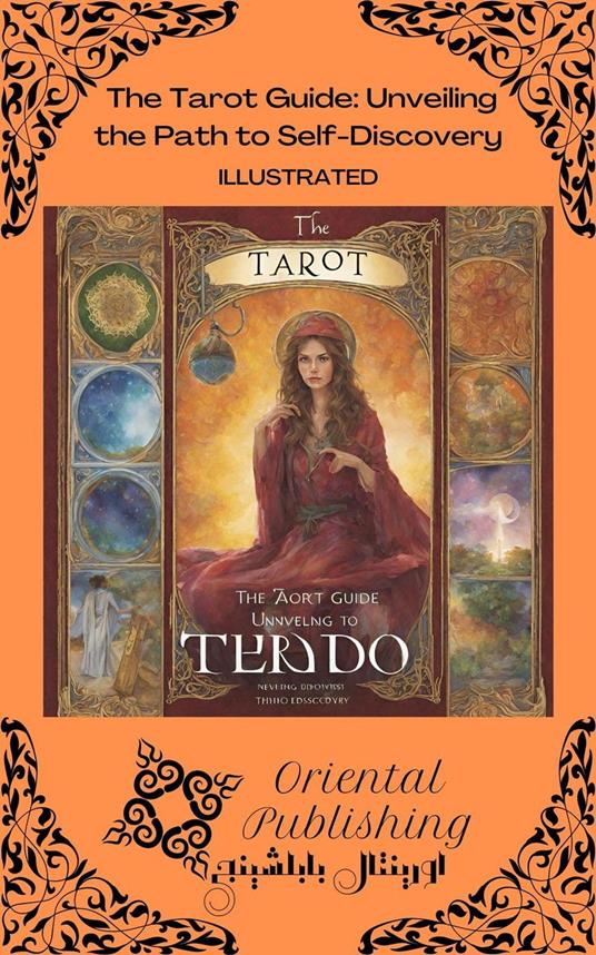 The Tarot Guide Unveiling the Path to Self-Discovery