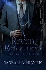 A Raven Reformed