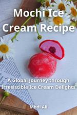 Mochi Ice Cream Recipe