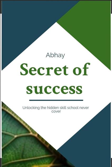 Secret of success