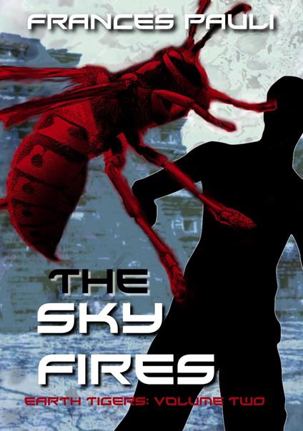 The Sky Fires - Frances Pauli - ebook