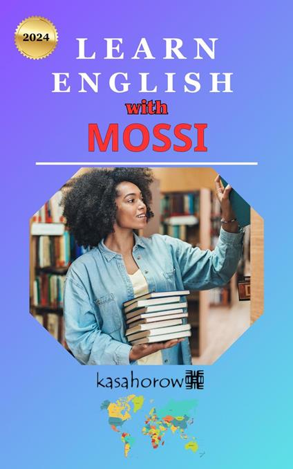 Learning English with Mossi - Kasahorow Foundation - ebook