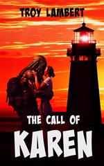 The Call of Karen