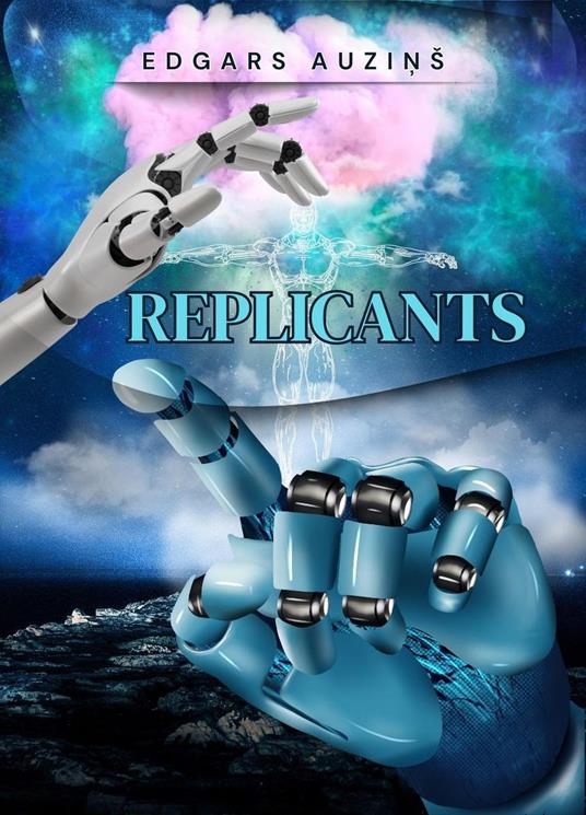 Replicants