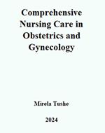 Comprehensive Nursing Care in Obstetrics and Gynecology