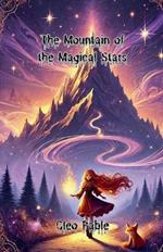 The Mountain of the Magical Stars