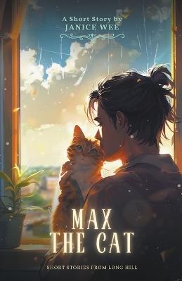 Max the Cat - Janice Wee - cover