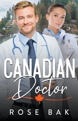 Canadian Doctor - Rose Bak - cover