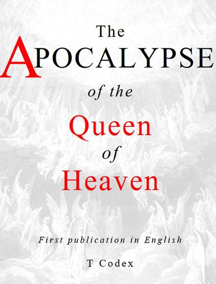 The Apocalypse of the Queen of Heaven