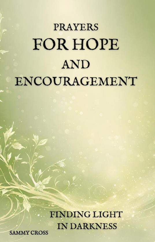 Prayers for Hope and Encouragement