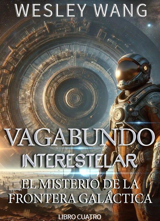 Vagabundo Interestelar: El Misterio de la Frontera Galáctica