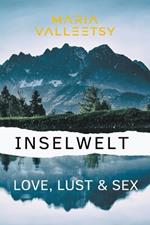 Inselwelt Love, Lust & Sex