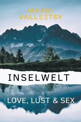 Inselwelt Love, Lust & Sex - Maria Valleetsy - cover