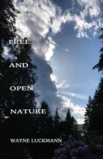 A Free and Open Nature