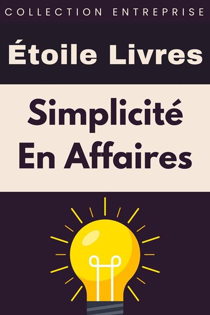 Simplicité En Affaires