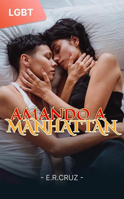 Amare a Manhattan - E.R.CRUZ - ebook