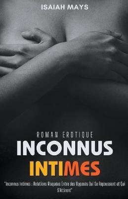 Inconnus Intimes - Isaiah Mays - cover