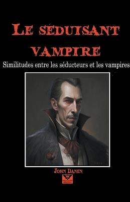 Le sedusant vampire - John Danen - cover