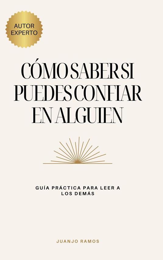 Cómo saber si puedes confiar en alguien: guía práctica para leer a los demás