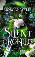 Silent Orchids