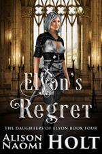 Elyon's Regret