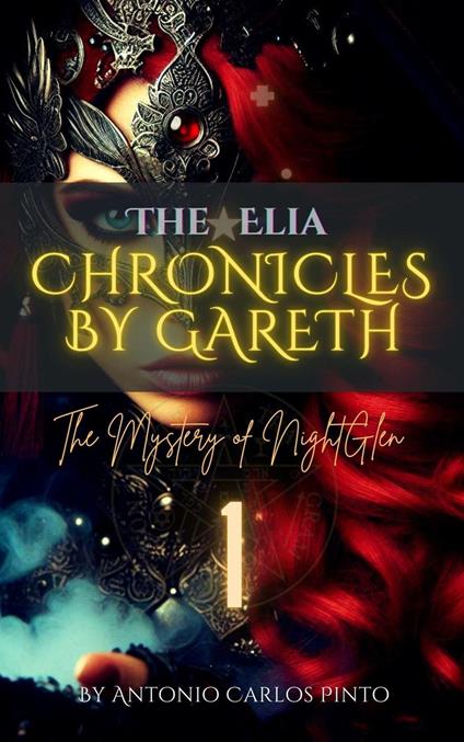 The Elia Chronicles by Gareth - Antonio Carlos Pinto - ebook