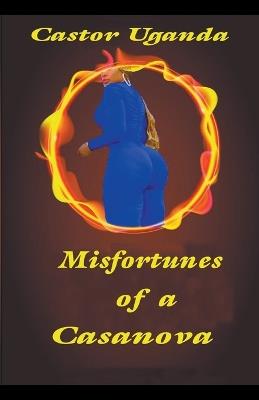 Misfortunes of a Casanova - Castor Uganda - cover
