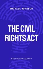 The Civil Rights Act