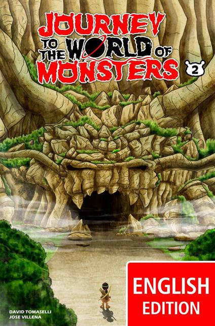 Journey to the World of Monsters 2 - David Tomaselli,Jose Villena - ebook