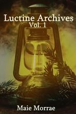 Luctine Archives Vol. 1