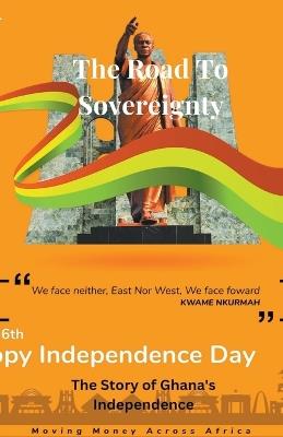 The Story of Ghana's Independence - Halal Quest - cover