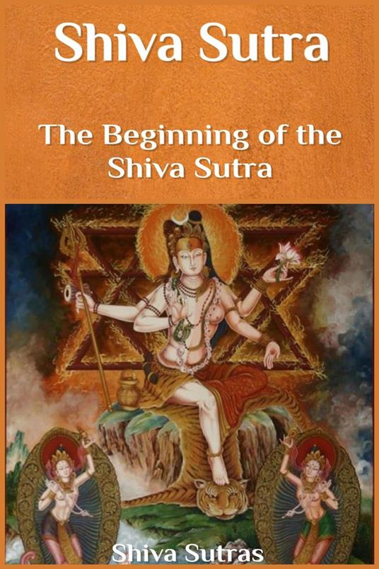 Shiva Sutra: The Beginning of the Shiva Sutra