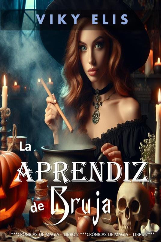 La Aprendiz de Bruja - Viky Elis - ebook