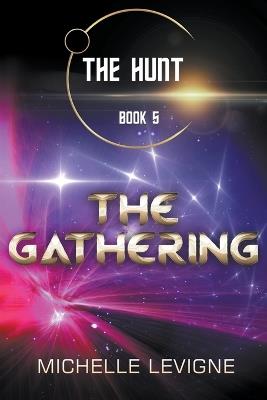 The Gathering - Michelle Levigne - cover