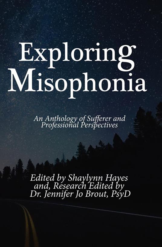 Exploring Misophonia