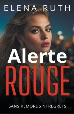 Alerte rouge - Elena Ruth - cover