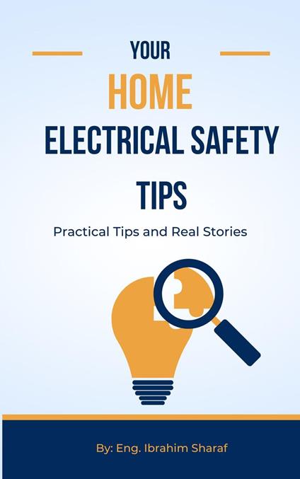 Secure Watts: Quick Safety Tips for Your Home - Tow Minuites Electricity - ebook