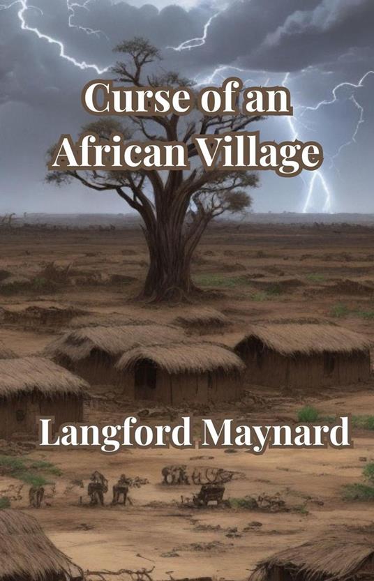 Curse of an African Village - LANGFORD MAYNARD - ebook