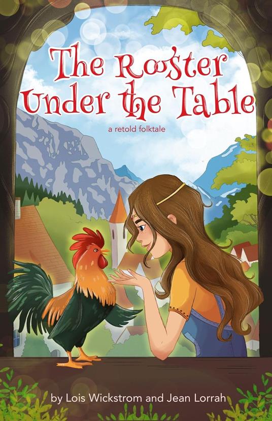 The Rooster Under the Table - Jean Lorrah,Lois Wickstrom - ebook